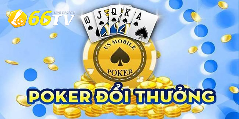 Cách tham gia chơi Poker tại 66TV